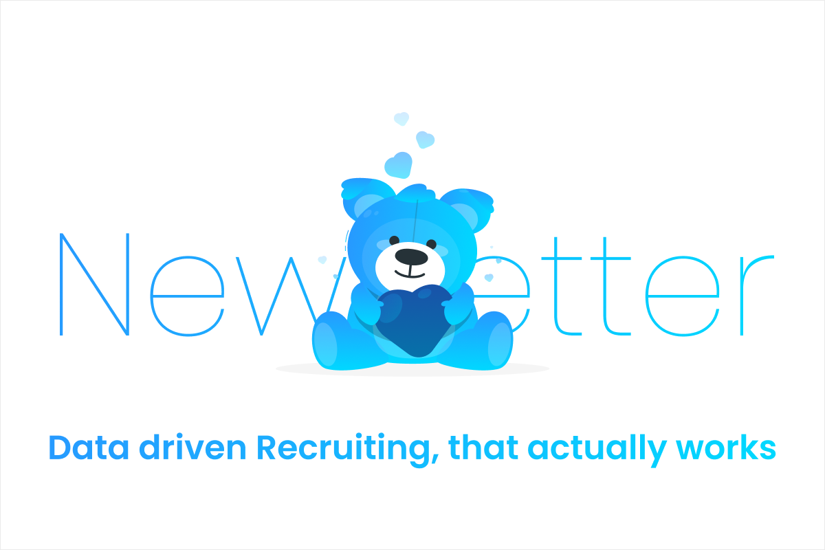 Newsletter: Data driven Recruiting, that actually works π